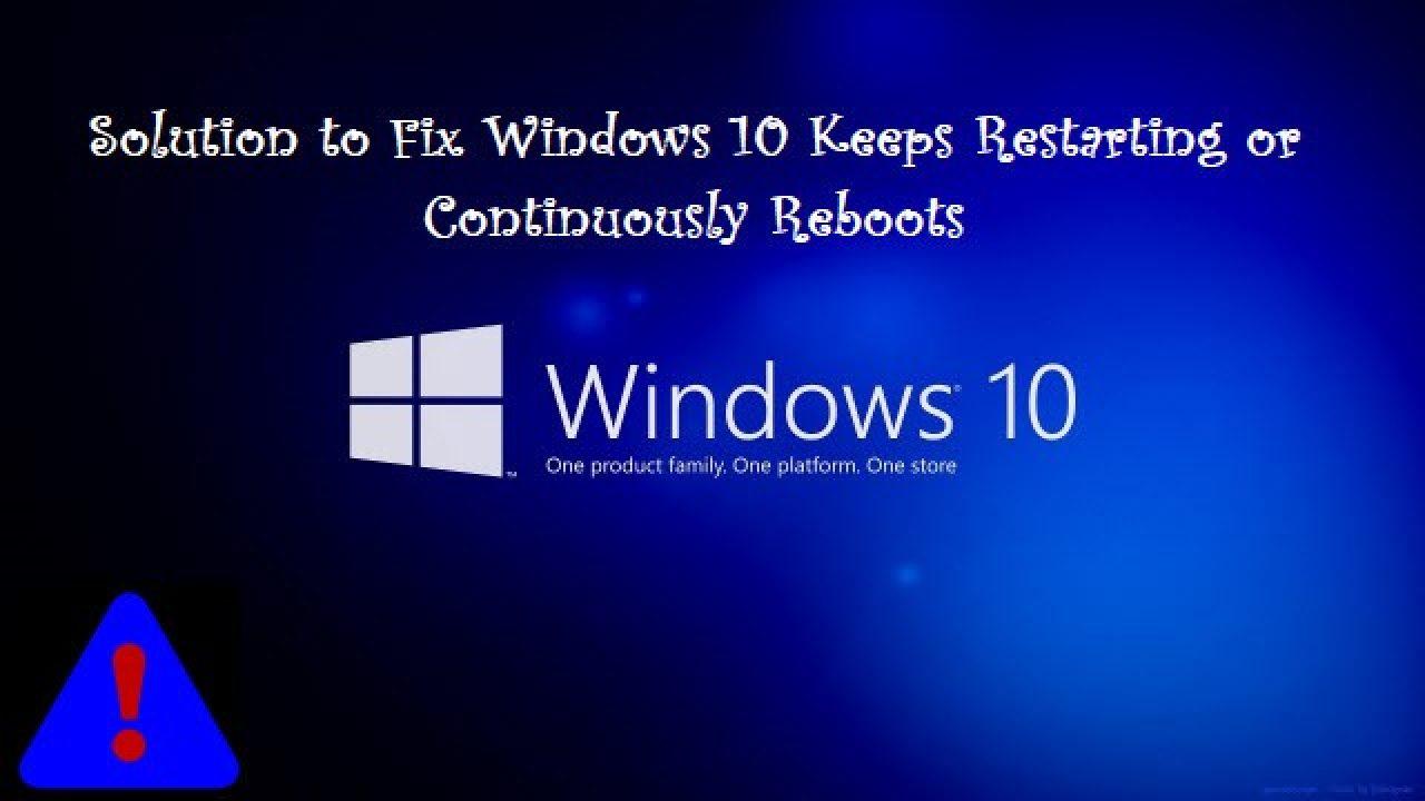 Windows 10 Rebooting - Come risolvere un ciclo di riavvio infinito di Windows 10