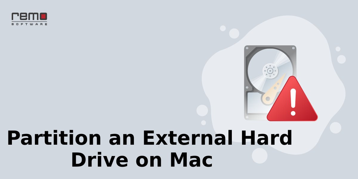 How to Partition External Hard drive on Mac