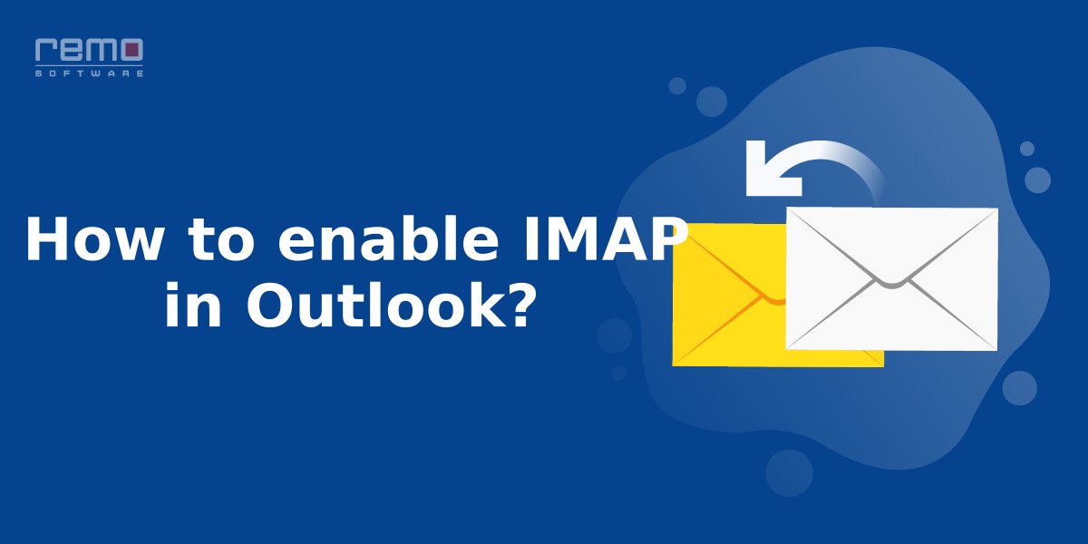 How-to-enable-IMAP-in-Outlook