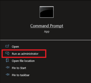 open command prompt application and click on Run as administrator