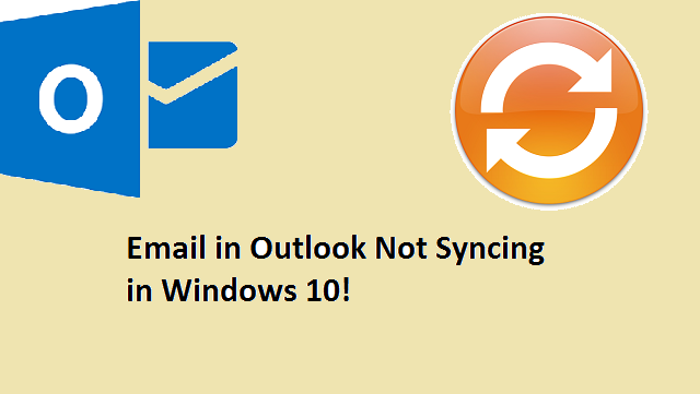 Lösen Outlook E-mail Sync Probleme in Windows 10
