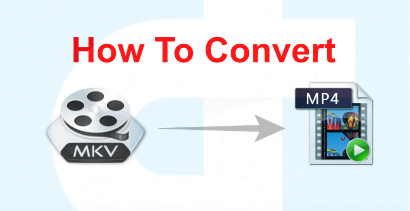 path Pretty efficiently Fastest way to convert MKV to MP4 video .