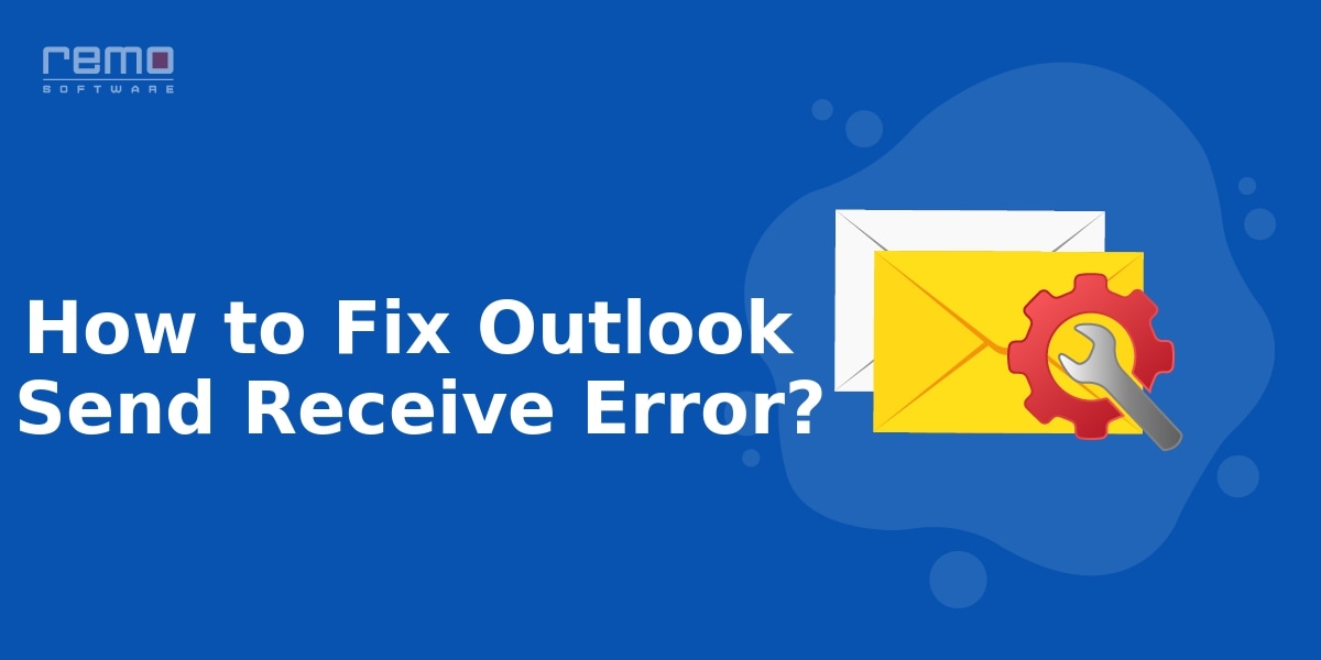 How-to-Fix-Outlook-Send-Receive-Error