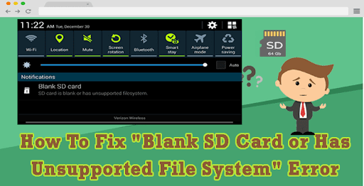 Blank SD Card or Unsupported File System