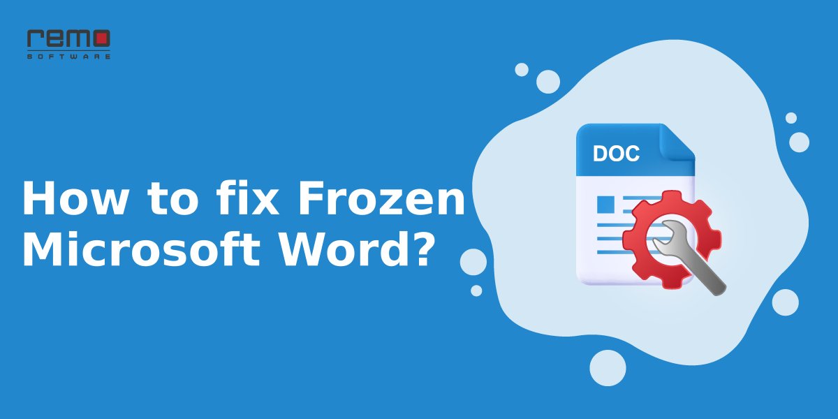 How-to-fix-Frozen-Microsoft-Word