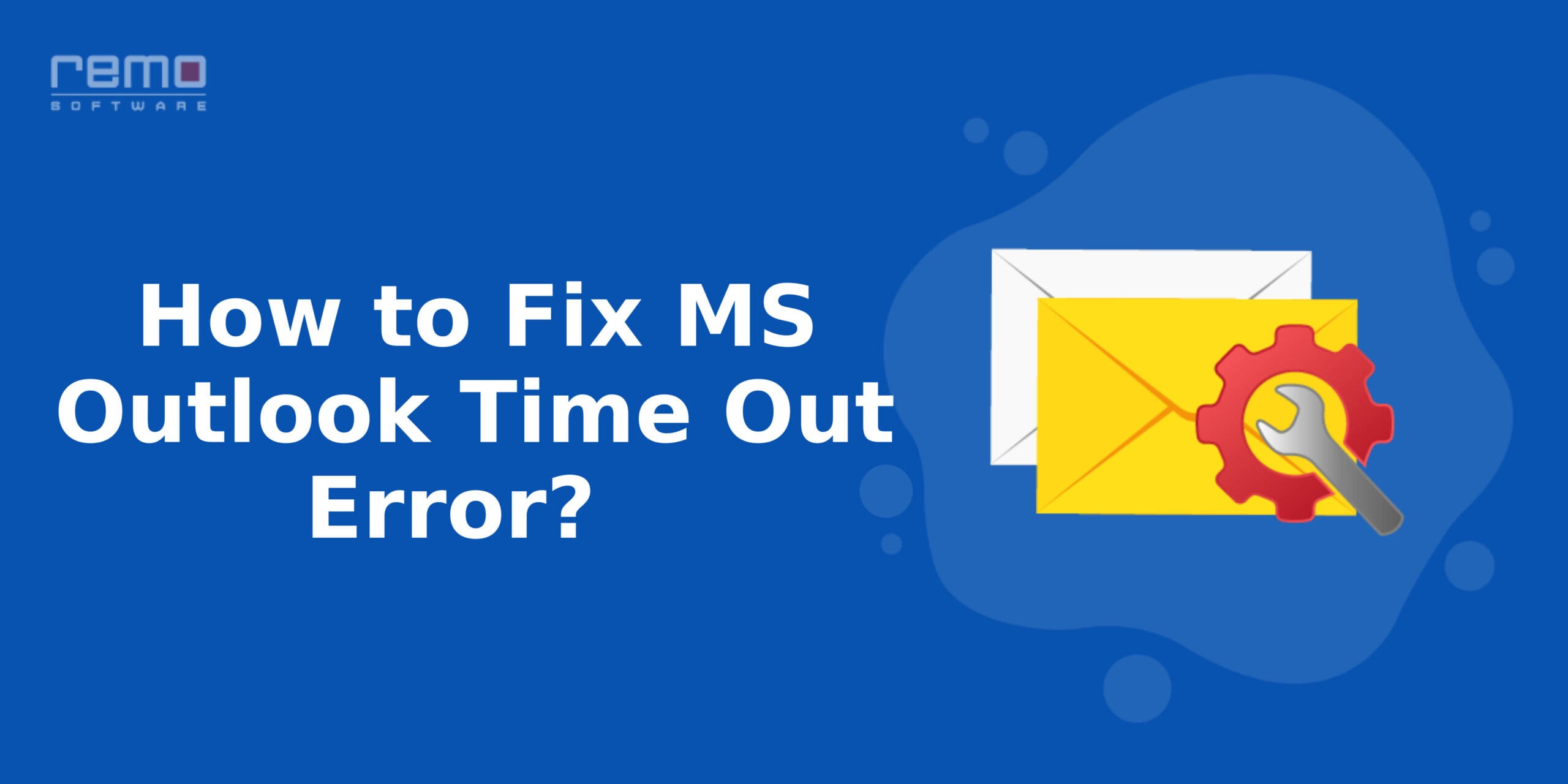 How-to-Fix-MS-Outlook-Time-Out-Error-scaled