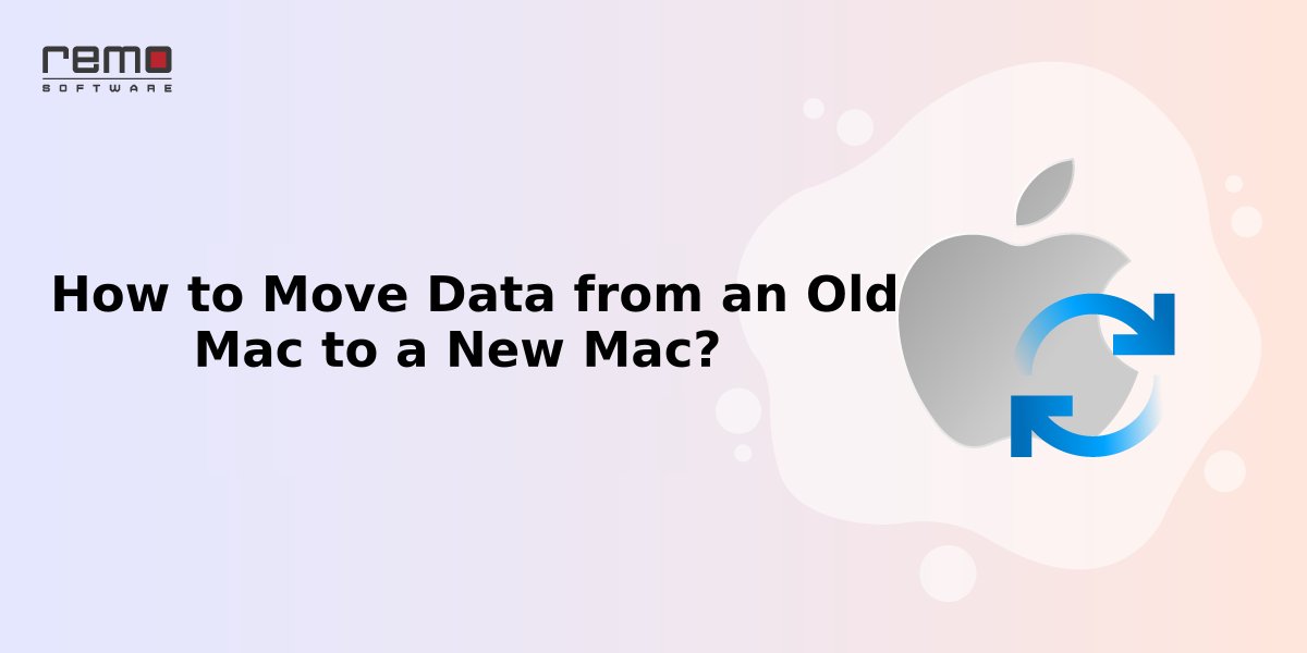 How-to-move-data-from-an-old-Mac-to-a-new-Mac