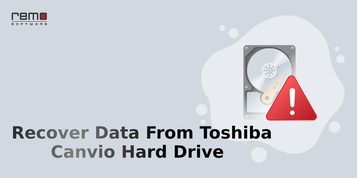 recover-data-from-toshiba-canvio-hard-drive