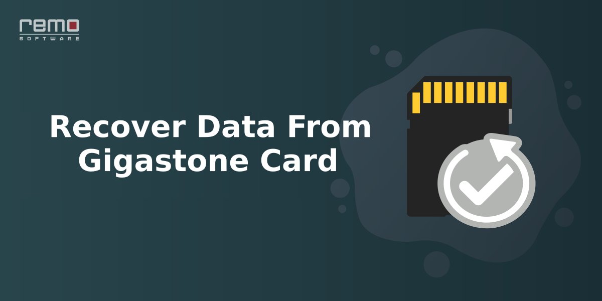 recover-data-from-gigastone-sd-card
